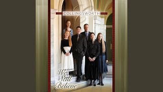 Video thumbnail of "The Collingsworth Family - God Can Do Anything"