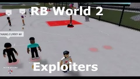 RB World 2 (Hackers/exploit)