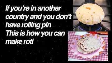 How to make Roti. (Roti without rolling pin)