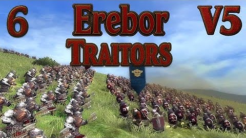 DaC V5 - Erebor Upgraded 6: Traitors