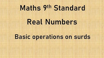 9th std maths real numbers Basic operations on surds