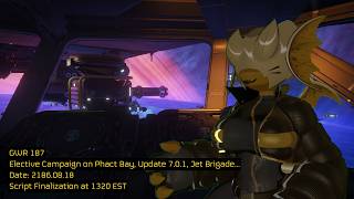 Elective Campaign on Phact Bay, Update 7.0.1, Jet Brigade... | Galactic War Radio 2186.08.17