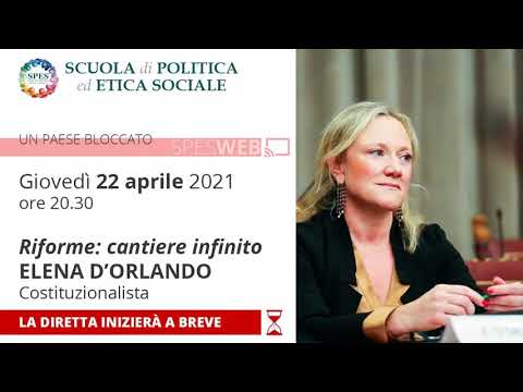 ELENA D'ORLANDO: Riforme: cantiere infinito