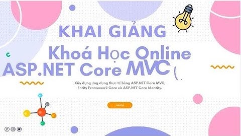 Khóa học lập trình BACKEND NET CORE  cho người mới bắt đầu | ASPNET MVC | NET CORE API