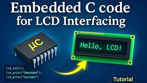 LCD-programmering | Ingebouwde C-code voor LCD | LCD-programma | C-code voor LCD