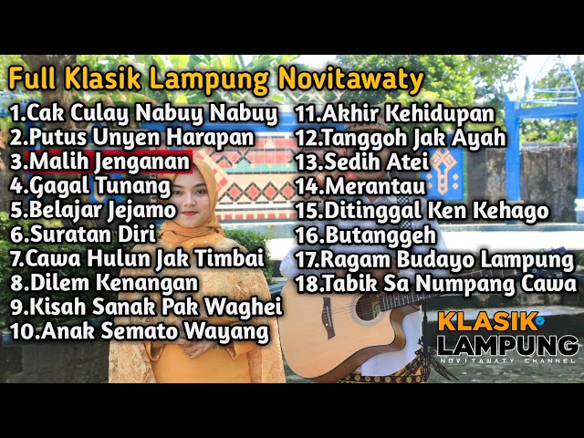 Playlist Full Klasik Lampung Terbaru 2022 Novitawaty class=