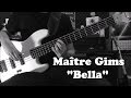 Maître Gims - "Bella" - Bass Cover