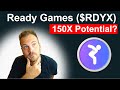 Ready games rdyx token explained  150x potential