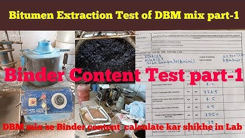 Bitumen content test of DBM | Bitumen Extraction test procedure | Extraction test || #bitumen #uer2