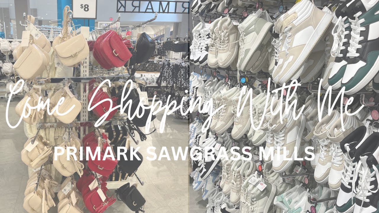 Shop With Me: PRIMARK Sawgrass Mills Mall 