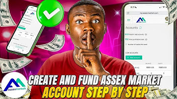 How To create and fund ASSEXMARKET Account step by step| Start Forex Trading For Beginners