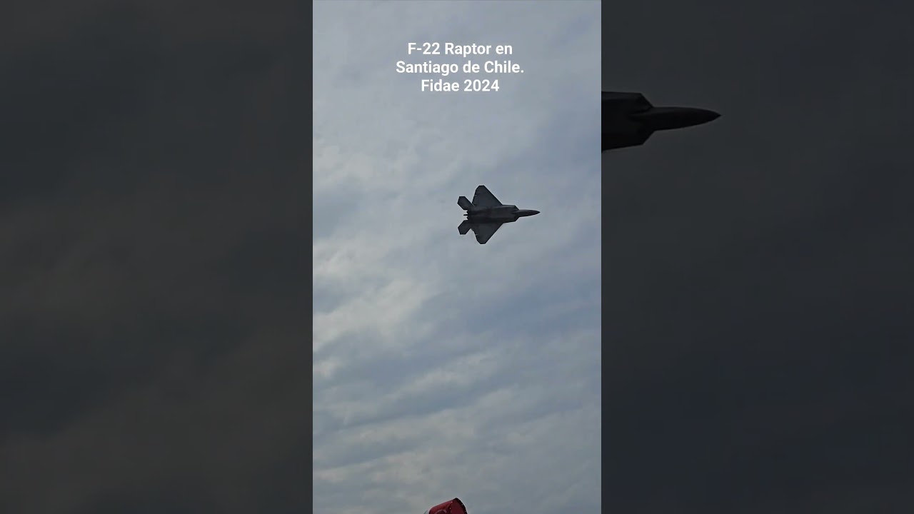 F-22 Raptor volando por los cielos de Santiago de Chile. Fidae 2024. 