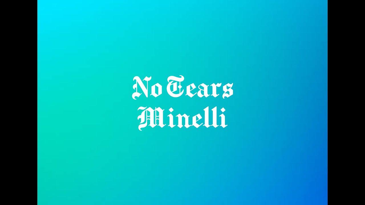 No Tears - Minelli (Lyrics)