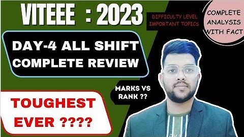 VITEEE 2023 Day 4 Complete Review | Subject wise analysis ✅ | Good Marks vs rank 💯 #cutoff #viteee