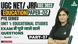 UGC NET Education Paper 2 Unit 1 | PYQ Series 7 By Snehil Maam