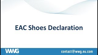 EAC Shoes Declaration | WWG