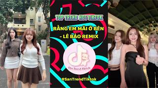 Mắt cười nói lời yêu... Trend nhảy Rằng Em Mãi Ở Bên (Lê Bảo remix) #tiktoktrend #dance #viral