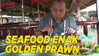 Aneka hidangan laut di Batam ala Golden Prawn | WISATA KULINER