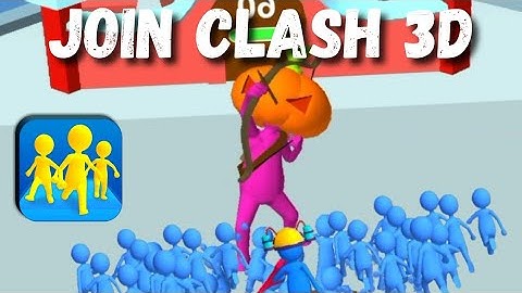 Join Clash 3D Gameplay All Levels iOS,Android Walkthrough Mobile Game Relax Videos New Update 24-25