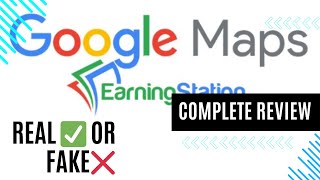 Google Maps Earning Google Maps Earning Station Google Maps Earning Real Ha Ya Fake