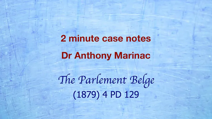 The Parlement Belge (Treaties don't change Domestic Law)