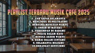 Musik Akustik Pop 2025 ☕ Lagu Santai untuk Kerja & Fokus di Cafe