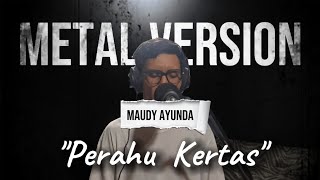 Maudy Ayunda - Perahu Kertas (damnt_rh VERSION)