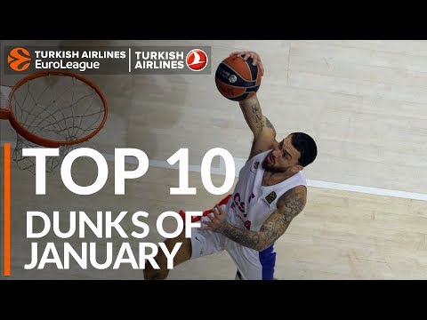 Turkish Airlines EuroLeague, Top 10 Dunks of January!