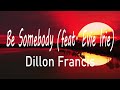 Dillon Francis Be Somebody Lyrics Feat Evie Irie mp3