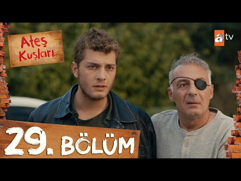 Ateş Kuşları 29. Bölüm @atvturkiye