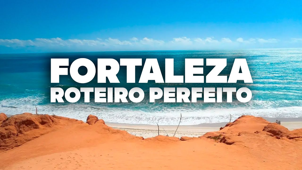 ROTEIRO PERFEITO DE 5 DIAS EM FORTALEZA! O que fazer, passeios e atrações!
