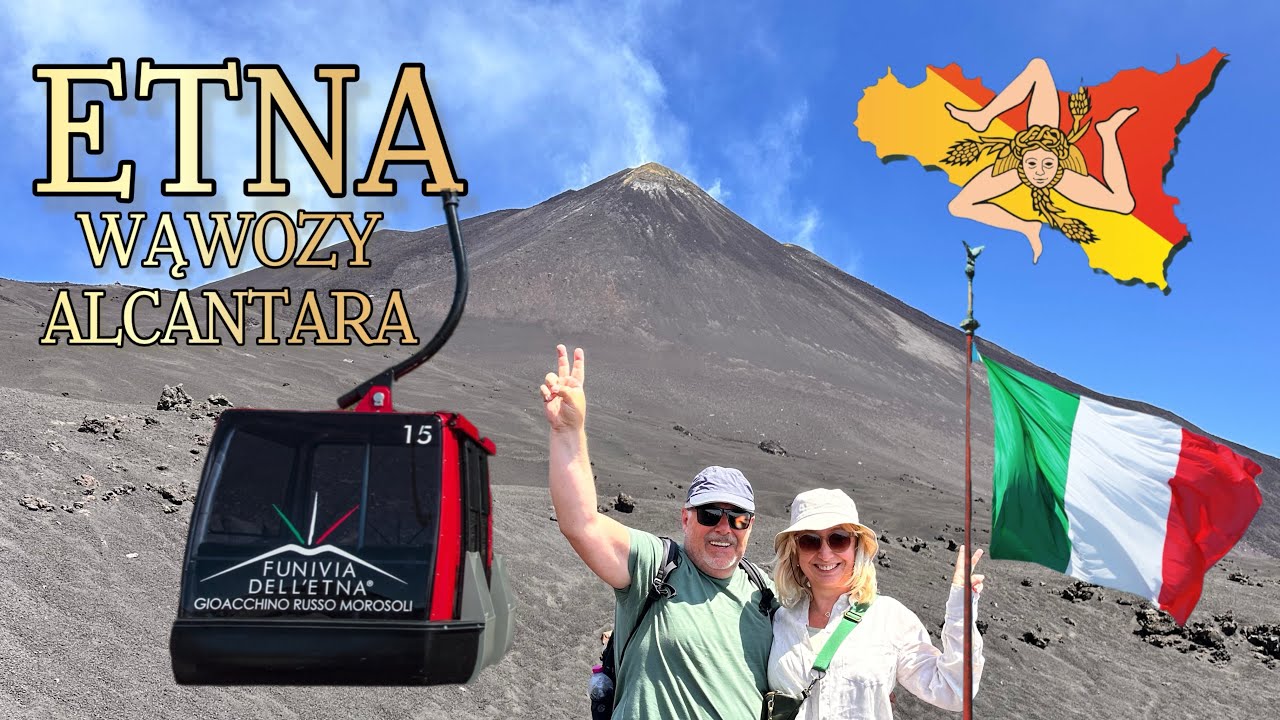 🇮🇹ETNA i Wąwozy Alcantara - jak to ogarnąć samemu w jeden dzień