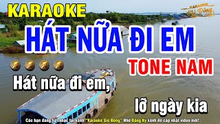 Karaoke Hát Nữa Đi Em Tone Nam Nhạc Trữ Tình Music - Gió Đông