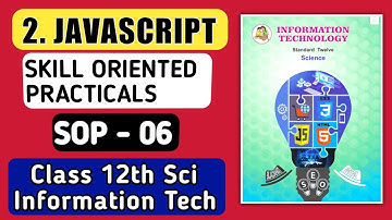Sop6 Advanced Javascript practical solution class 12 science hsc IT|grading system using javascript