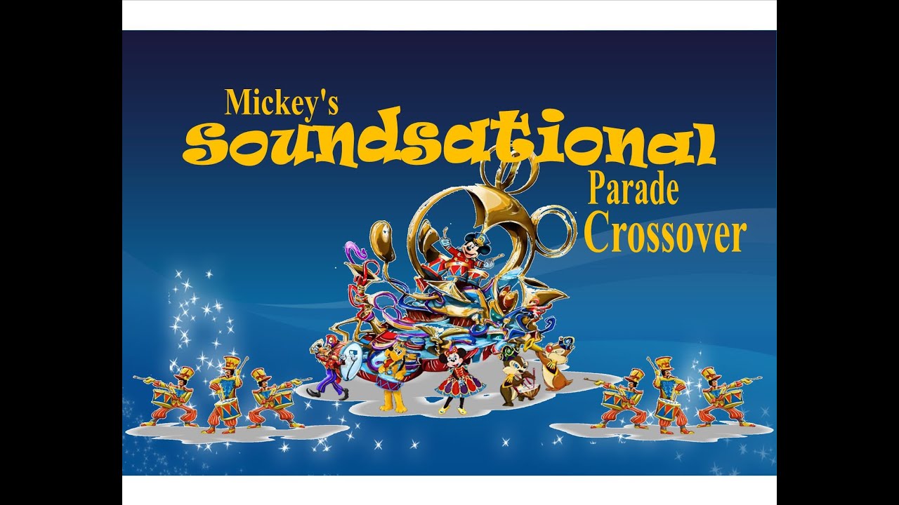Mickey's Soundsational Celebration Crossover!