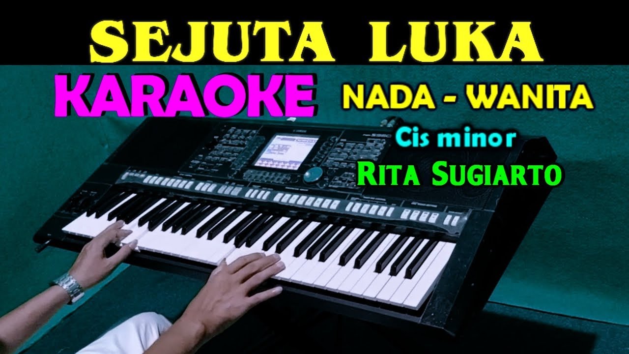 SEJUTA LUKA - Rita Sugiarto | KARAOKE Nada Cewek / Wanita, HD - YouTube