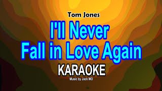 I'll Never Fall in Love Again KARAOKE, Tom Jones @nuansamusikkaraoke