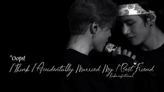 Oops I Think I Accidentally Married My Best Friend Vmin Ff