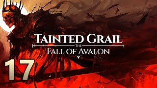 Tainted Grail The Fall of Avalon Playthrough Part 17 (Veteran Difficulty)