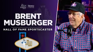 Brent Musburger Talks Super Bowl History, Chiefs vs 49ers & More with Rich Eisen | Full Interview