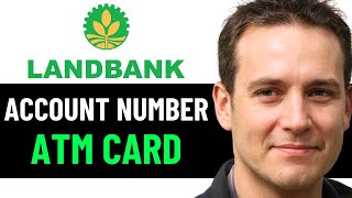 Where To Find Account Number In Landbank ATM Card 2025! (FULL GUIDE) Where To Find Account Number In Landbank ATM Card 2025! (FULL GUIDE)