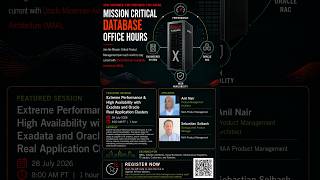 Mission-Critical DB Office Hours: Extreme Performance & High Availability with Exadata & Oracle RAC.