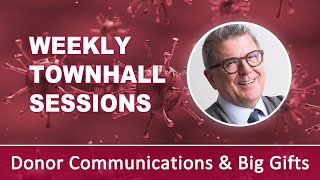 Coronavirus Townhall: Tom Ahern on Donor Communications