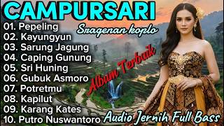 Sragenan Cdanursari Koplo Album Terbaik 2026   Jernih  Bass Tombo Kangen Konco Beberes