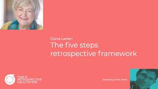The five steps retrospective framework