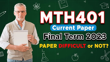 MTH401 Final Term Current Paper 2023 | MTH401 Current paper 2023 | The Merciful Academy