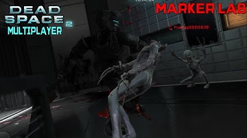 Dead Space 2 Multiplayer 2023 - Marker Lab