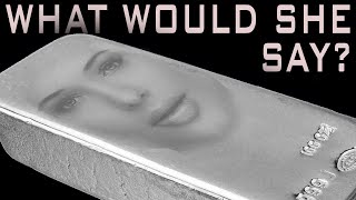 If Silver Could Talk | What Would SHE say?