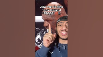 Jake Paul Vs Mike Tyson Scripted *PROOF* 🎥‼️