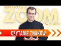 Czytanie znaków 🔴 ważne zaproszenie 🔴 Remi Recław SJ | Zoom - 16.10